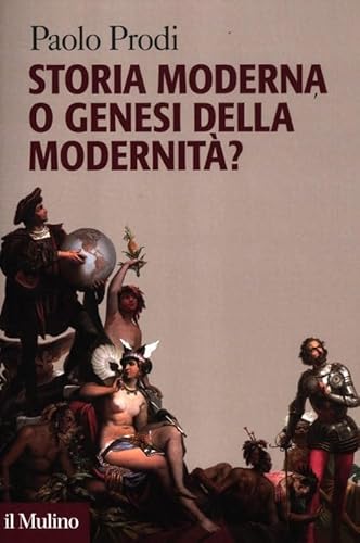 Storia Moderna O Genesi Della Modernità?