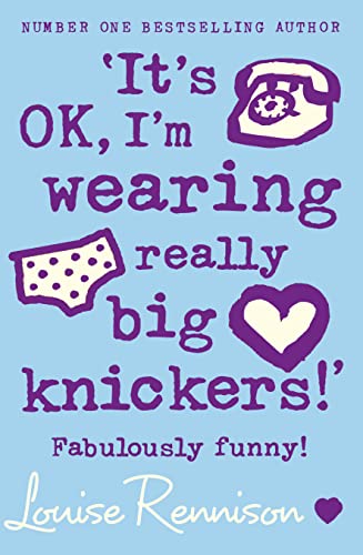 ‘It’S Ok, I’M Wearing Really Big Knickers!’: Book 2