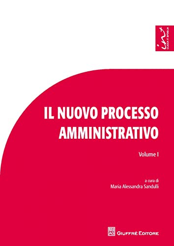 Nuovo Processo Amministrativo Volume I: Vol. 1