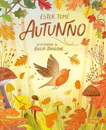 Autunno. Ediz. A Colori