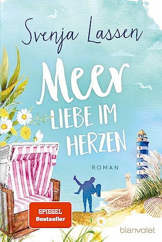 Meer Liebe Im Herzen: Roman
