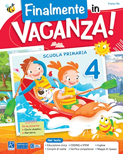 Finalmente In Vacanza! Plus. Per La Scuola Elementare (Vol. 4)