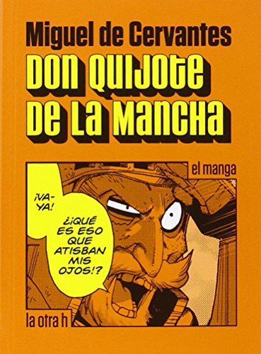 Don Quijote De La Mancha, El Manga: 0