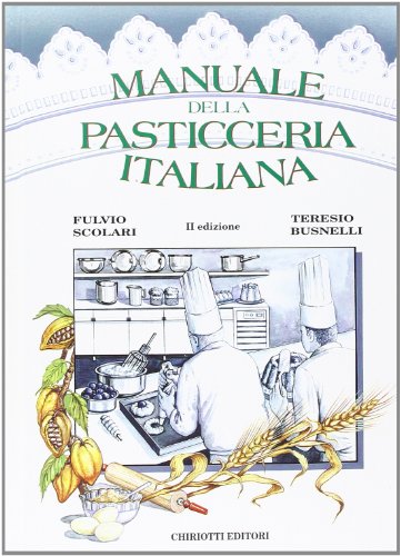 Manuale Della Pasticceria Italiana