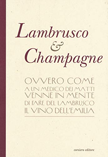 Lambrusco & Champagne