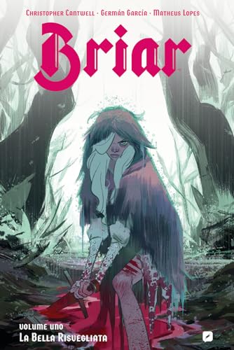 Briar. La Bella Risvegliata (Vol. 1)