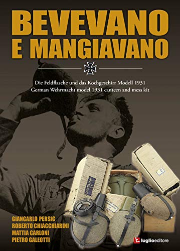 Bevevano E Mangiavano. German Wehrmacht Model 1931 Canteen And Mess Kit
