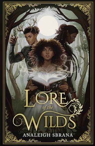 Lore Of The Wilds: Tiktok Made Me Buy It! The Best New Spicy Cottagecore Fantasy Romance You’Ll Read In 2024!: Book 1