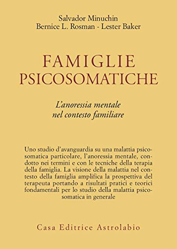 Famiglie Psicosomatiche. L'Anoressia Mentale Nel Contesto Familiare