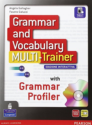 Grammar And Vocabulary Multitrainer. Per Le Scuole Superiori. Con E-Book. Con Espansione Online