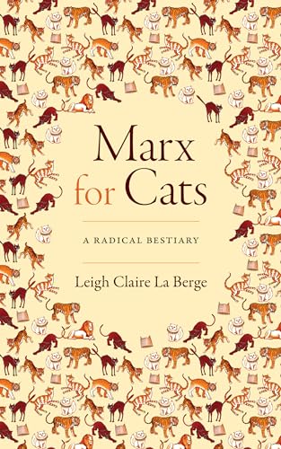 Marx For Cats: A Radical Bestiary