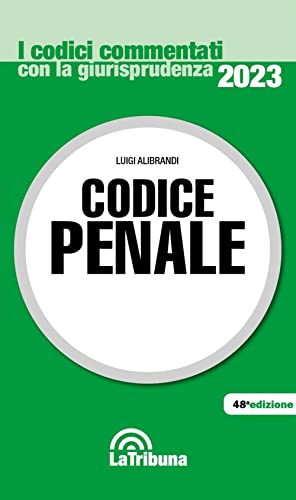 Codice Penale Commentato Con La Giurisprudenza