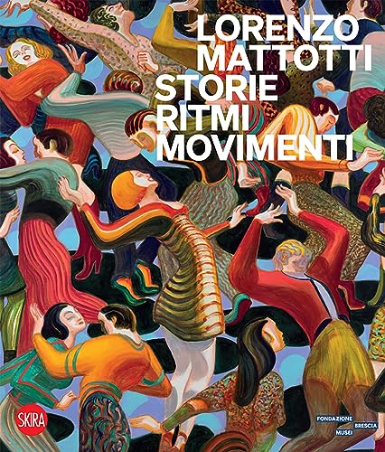 Lorenzo Mattotti Storie Ritmi Movimenti