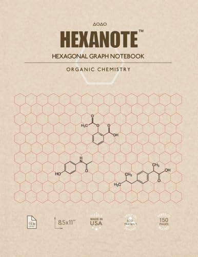 Hexanote - Hexagonal Graph Notebook - Organic Chemistry: 150 Pages Hexagonal Graph Paper Notebook For Drawing Organic Chemistry Structures