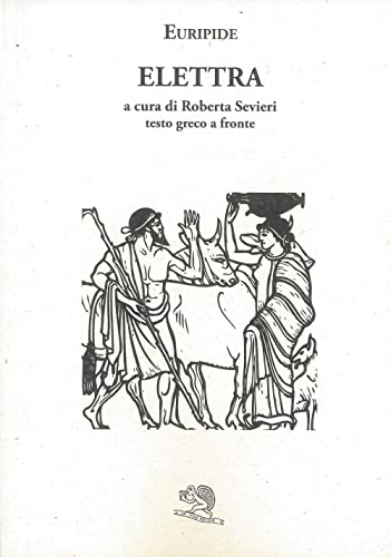 Elettra. Testo Greco A Fronte