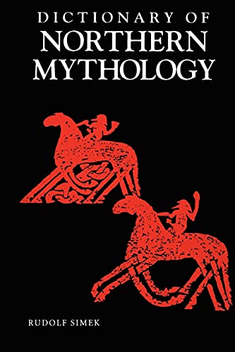 A Dictionary Of Northern Mythology