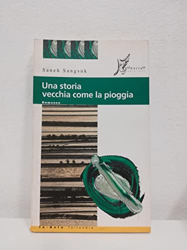 Una Storia Vecchia Come La Pioggia