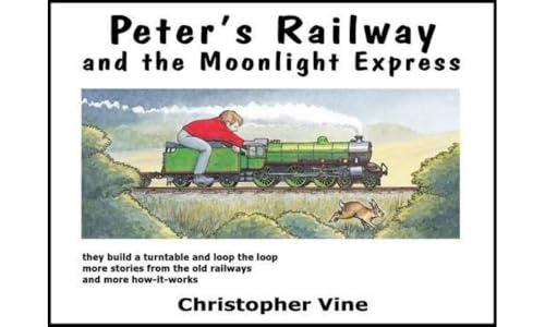 Peter'S Railway And The Moonlight Express: Bk. 2