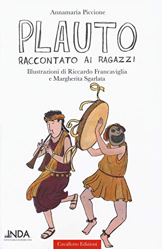 Plauto Raccontato Ai Ragazzi