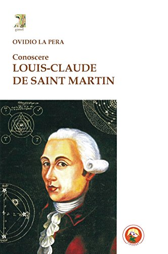 Conoscere Louis-Claude De Saint Martin