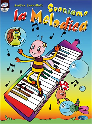 Suoniamo La Melodica. Con Cd Audio
