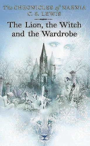The Lion, The Witch And The Wardrobe (The Chronicles Of Narnia, Book 2) [Lingua Inglese]: Book 2 In The Classic Children’S Fantasy Adventure Series