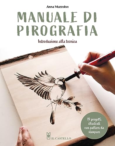 Manuale Di Pirografia. Introduzione Alla Tecnica. Con Qr Code