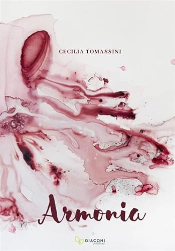 Armonia. Ediz. Illustrata