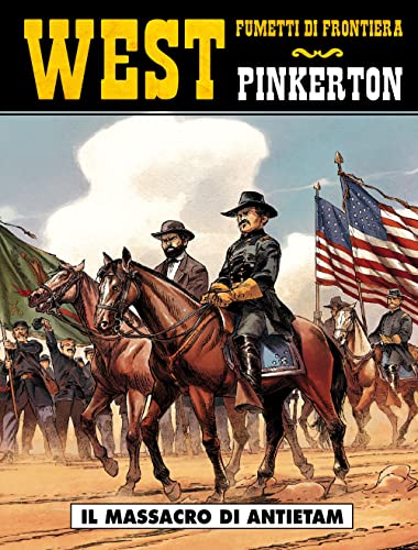 Il Massacro Di Antietam. Pinkerton (Vol. 2)