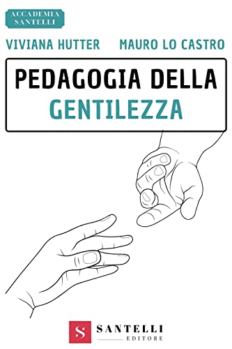 Pedagogia Della Gentilezza