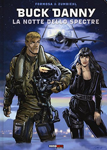 La Notte Dello Spectre. Buck Danny (Vol. 54)