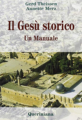 Il Gesù Storico. Un Manuale