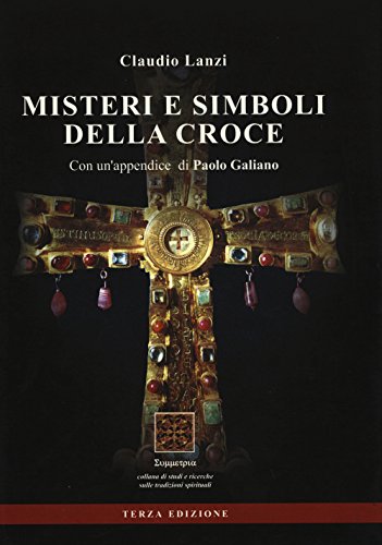 Misteri E Simboli Della Croce