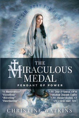 The Miraculous Medal: Pendant Of Power