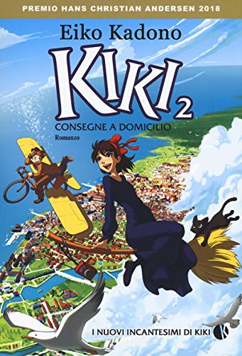Kiki. Consegne A Domicilio. I Nuovi Incantesimi Di Kiki (Vol. 2)