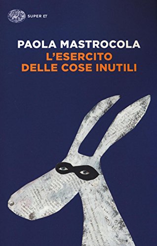L'Esercito Delle Cose Inutili
