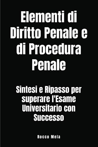 Elementi Di Diritto Penale E Di Procedura Penale
