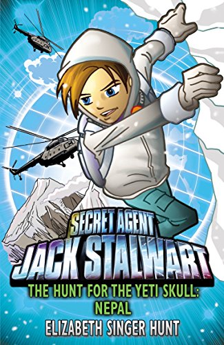 Jack Stalwart: The Hunt For The Yeti Skull: Nepal: Book 13