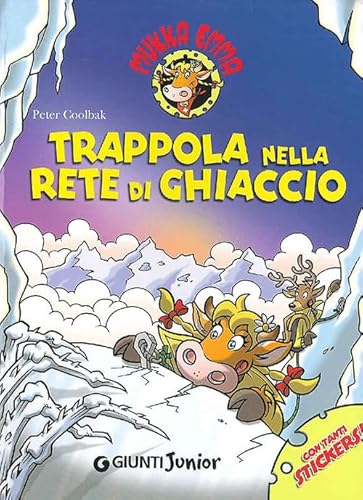 Trappola Nella Rete Di Ghiaccio. Mukka Emma. Con Stickers