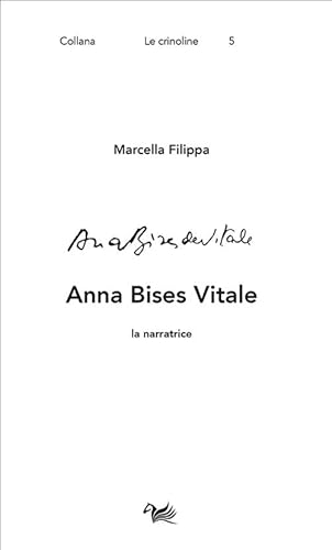 Anna Bises Vitale. La Narratrice