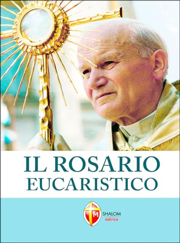 Il Rosario Eucaristico