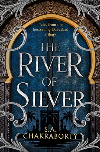 The River Of Silver: Return To A World Of Adventure, Romance, And Magic With These Stories From The Bestselling And Award-Winning Epic Fantasy Series: