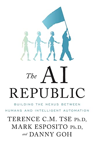 The Ai Republic: Building The Nexus Between Humans And Intelligent Automation