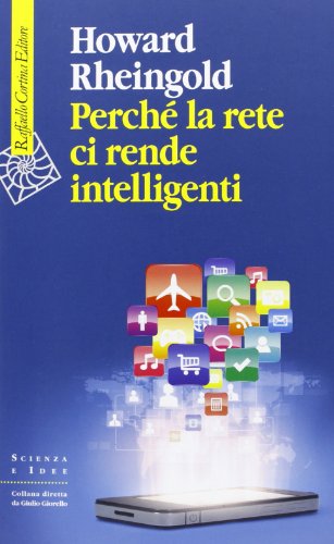 Perché La Rete Ci Rende Intelligenti