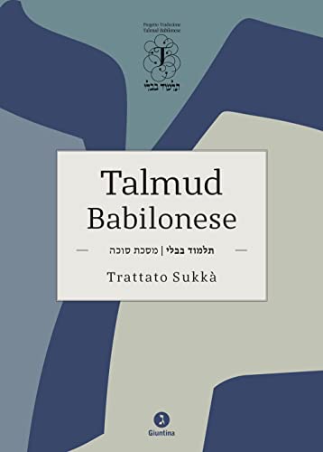 Talmud Babilonese. Trattato Sukkà