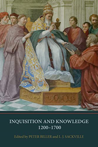 Inquisition And Knowledge, 1200-1700