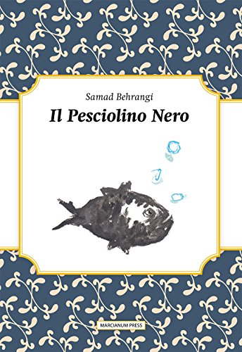 Il Pesciolino Nero. Testo Originale A Fronte