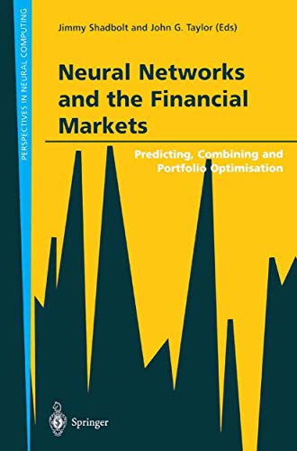 Neural Networks And The Financial Markets: "Predicting, Combining And Portfolio Optimisation"