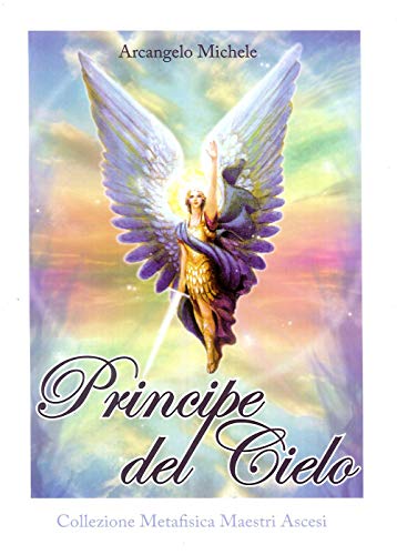 Principe Del Cielo. Arcangelo Michele