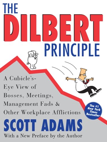 Dilbert Princ: A Cubicle'S-Eye View Of Bosses, Meetings, Management Fads & Other Workplace Afflictions